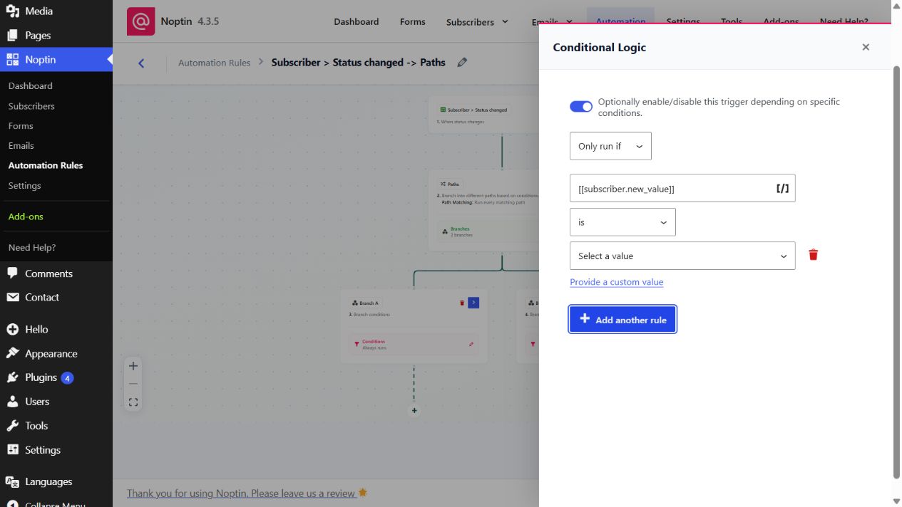 Conditional Logic panel showing a subscriber status comparison rule